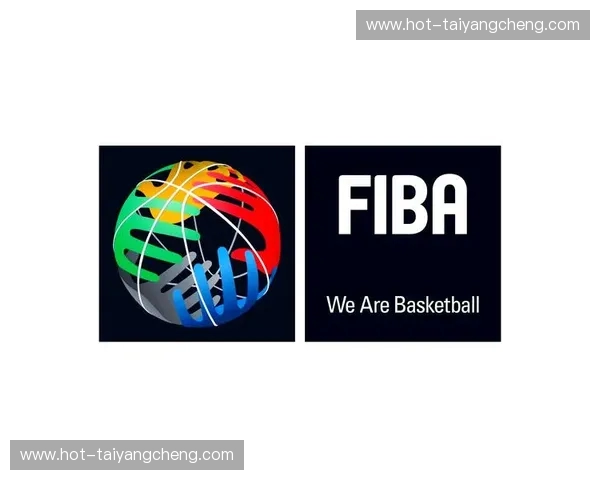 拥抱未来:解读FIBA转播权的价值与合作模式 拥抱未来:解读FIBA转播权的价值与合作模式